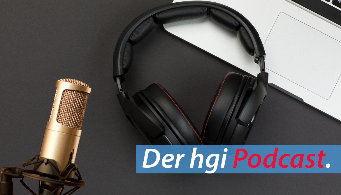Der hgi Podcast - out now!